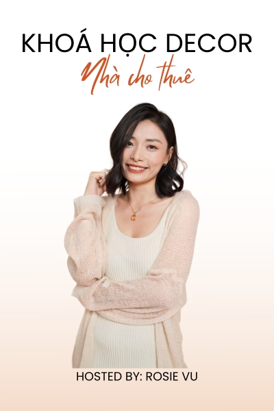 Khoá học decor nhà cho thuê ad