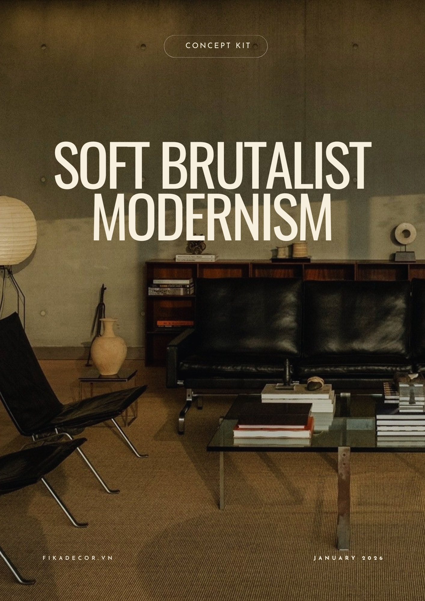 Back Up Decorpreneur.vn Brutalist Modernism 0126 1